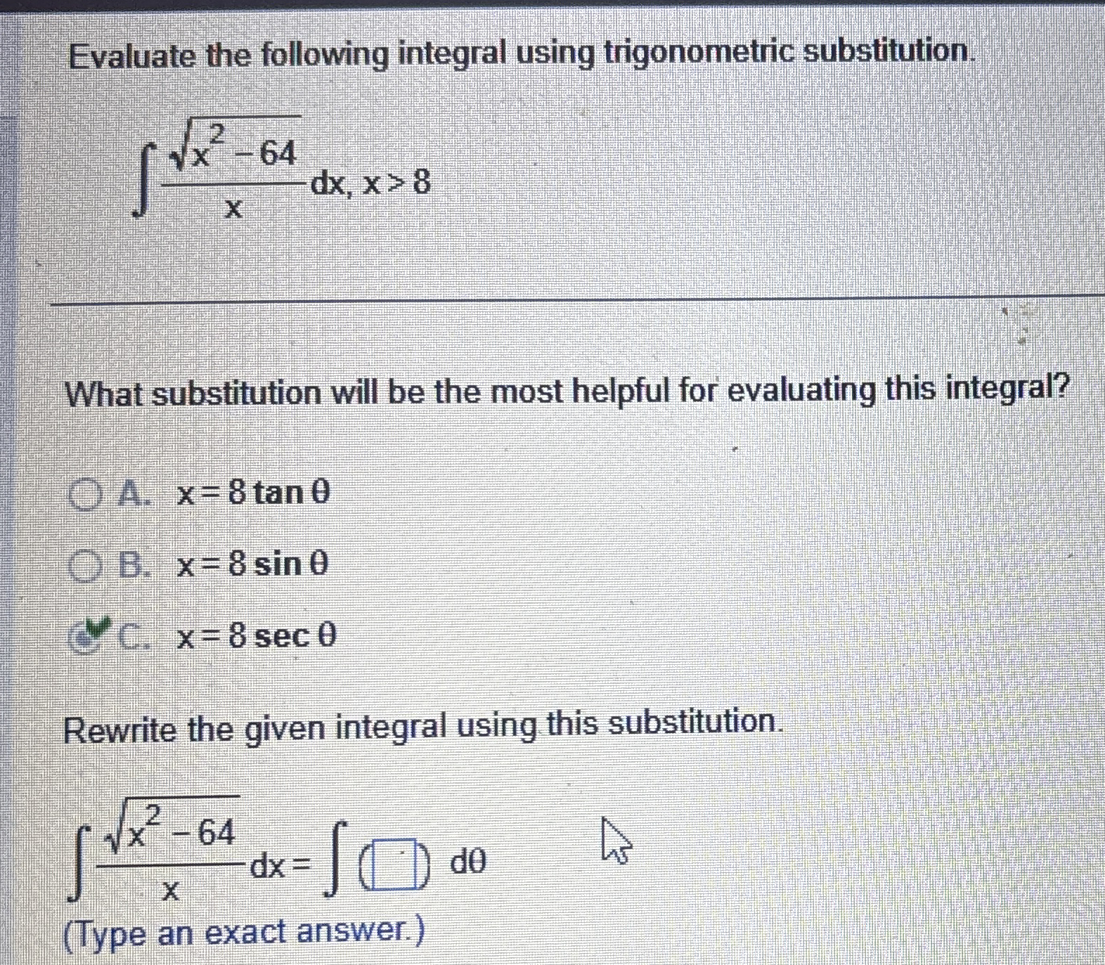 Evaluate the following integral using