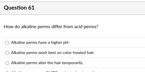 answer Question 61 How do alkaline perms differ