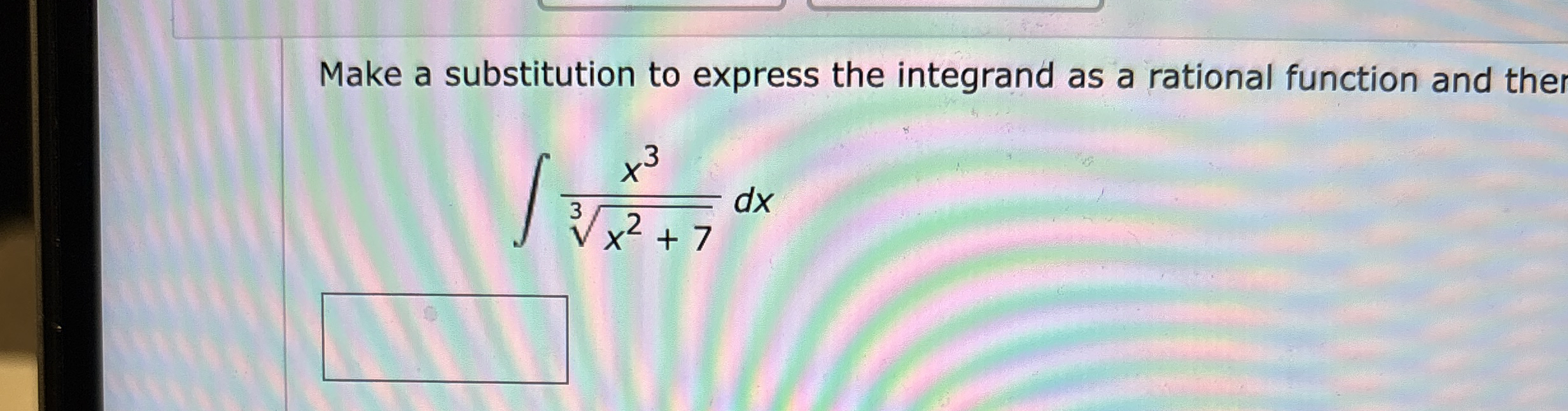 Make a substitution to express the integrand as a