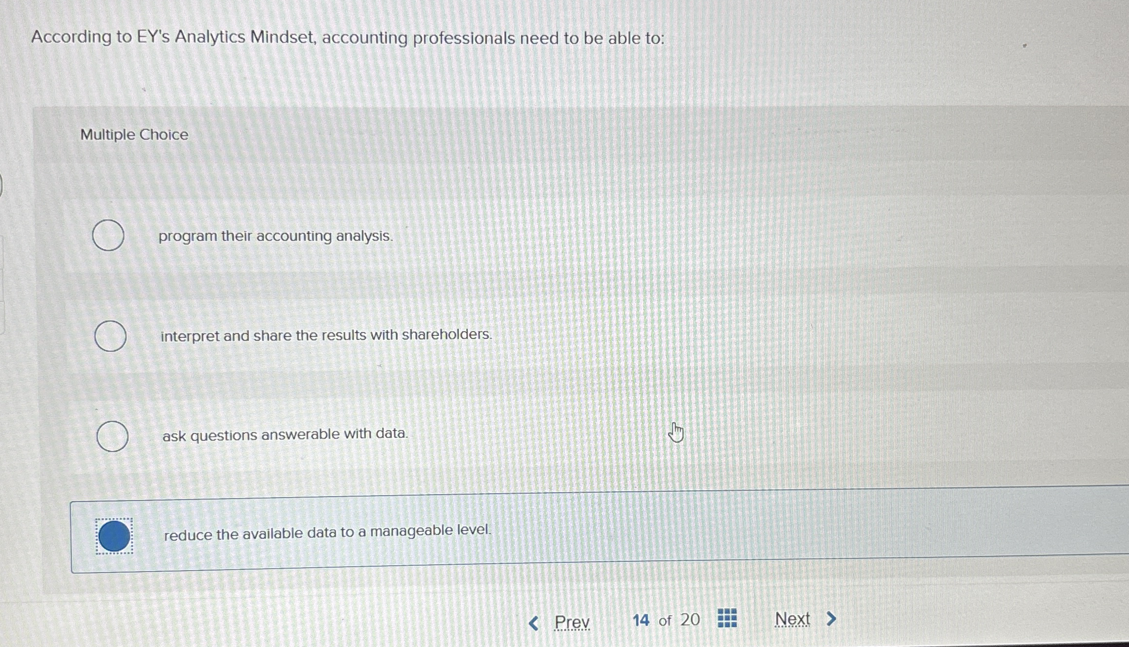 According to EY's Analytics Mindset, accounting