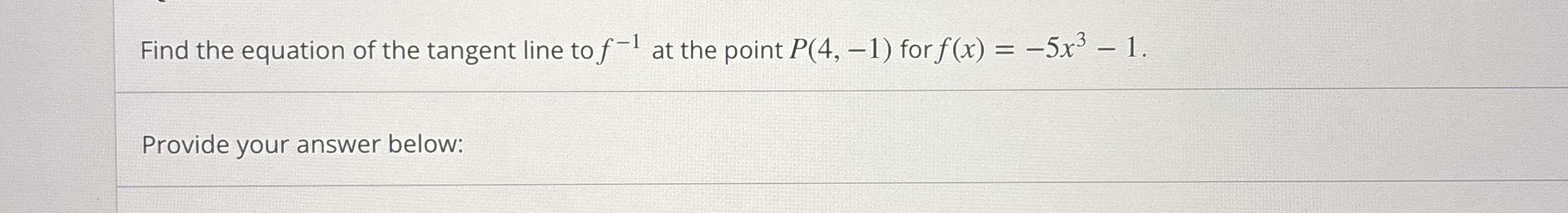 Find the equation of the tangent line to f - 1 at