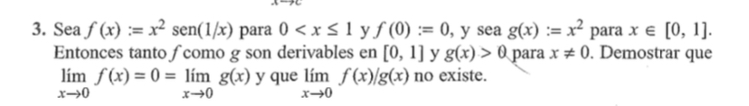 Sea f ( x ) : = x 2 s e n ( 1 x ) para f ( 0 ) :