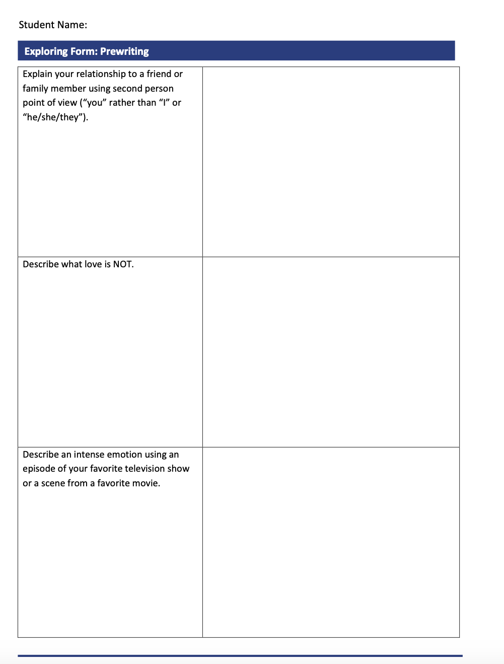 Student Name: Exploring Form: Prewriting Write