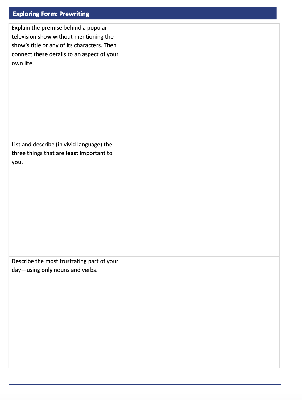 Student Name: Exploring Form: Prewriting Write