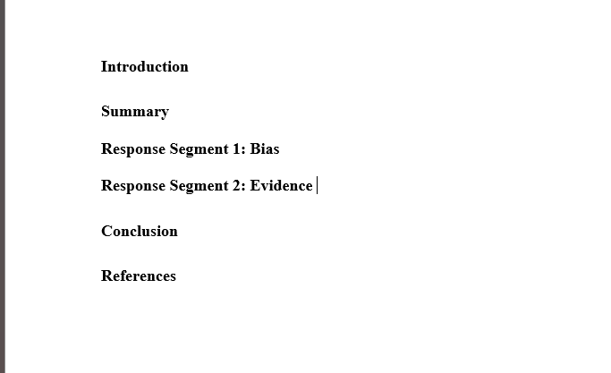 Introduction Summary Response Segment 1: Bias