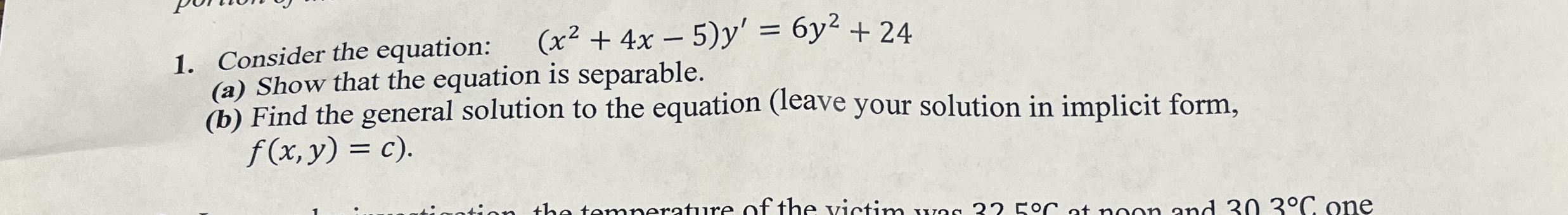 Consider the equation: ( x 2 + 4 x - 5 ) y ' = 6