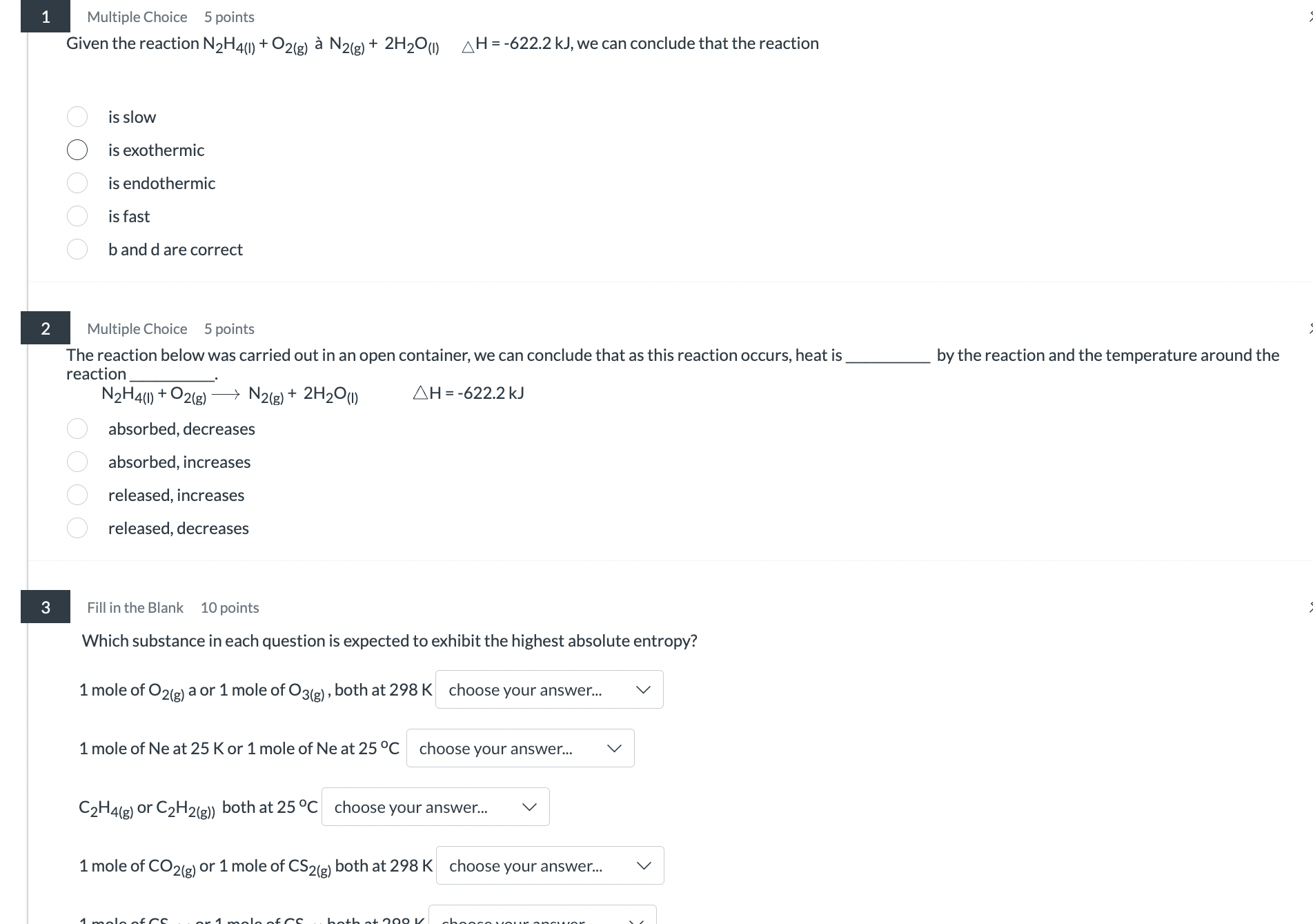 answer 1 Multiple Choice 5 points Given the