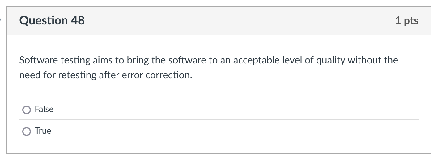 correct ans | Question 48 1 pts Software testing