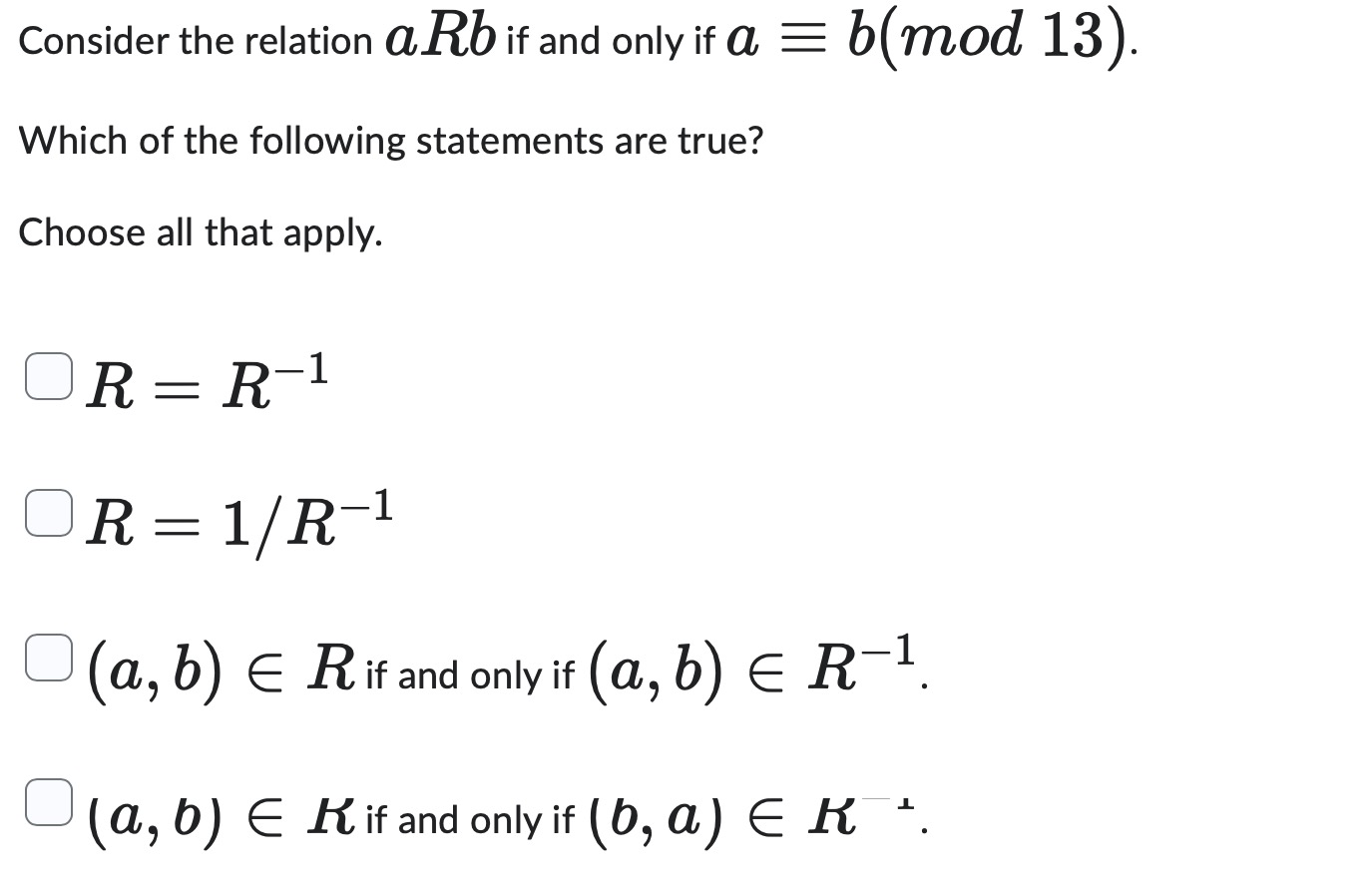 answer Consider the relation a Rb if and only if
