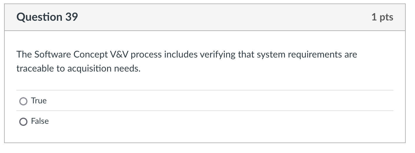 correct ans: Question 39 1 pts The Software
