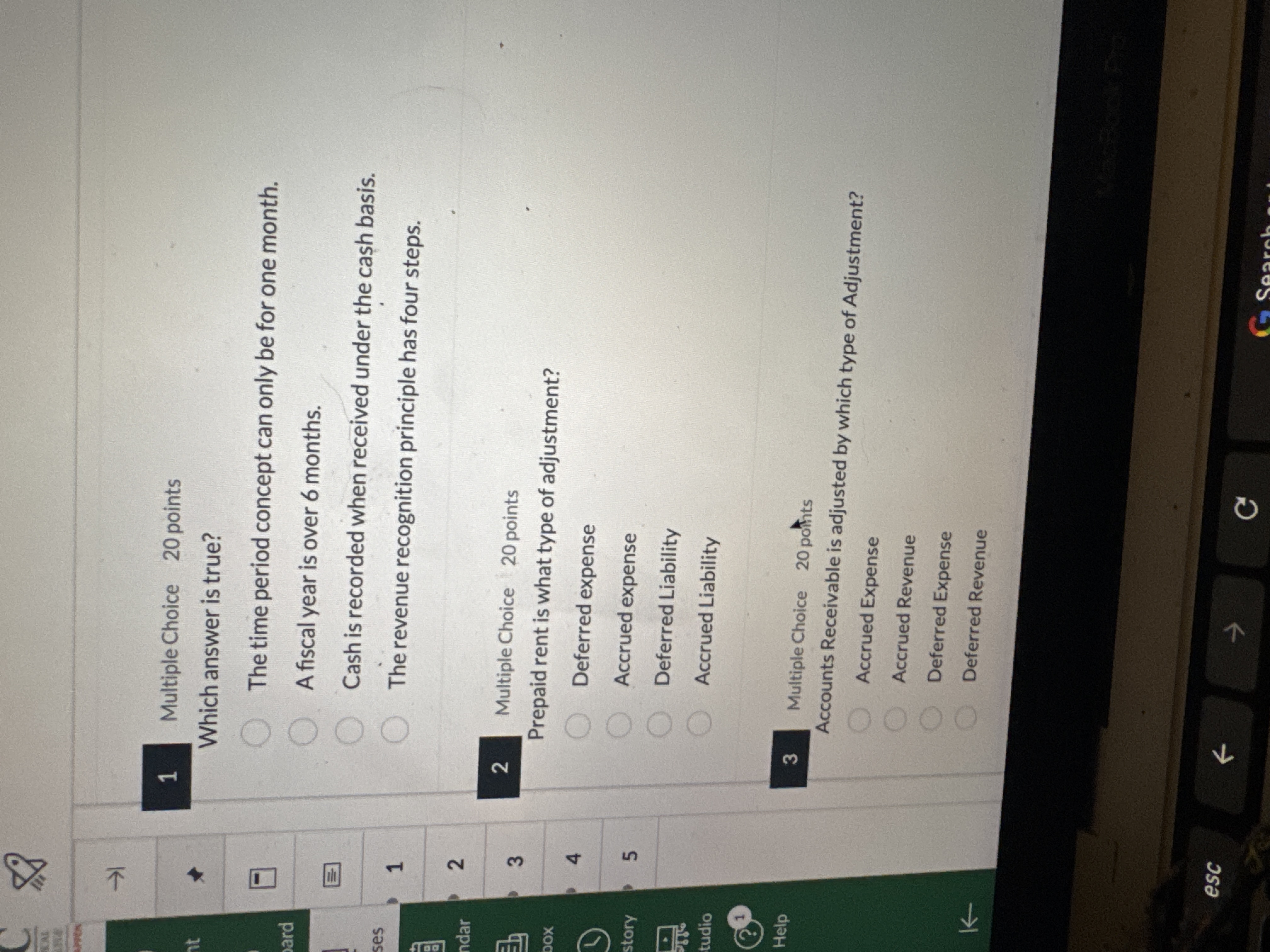 Which answer is true?The time period concept can