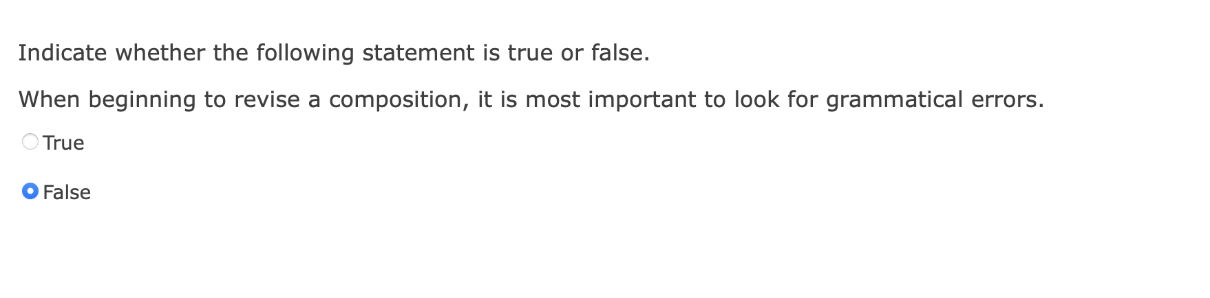 Indicate whether the following statement is true