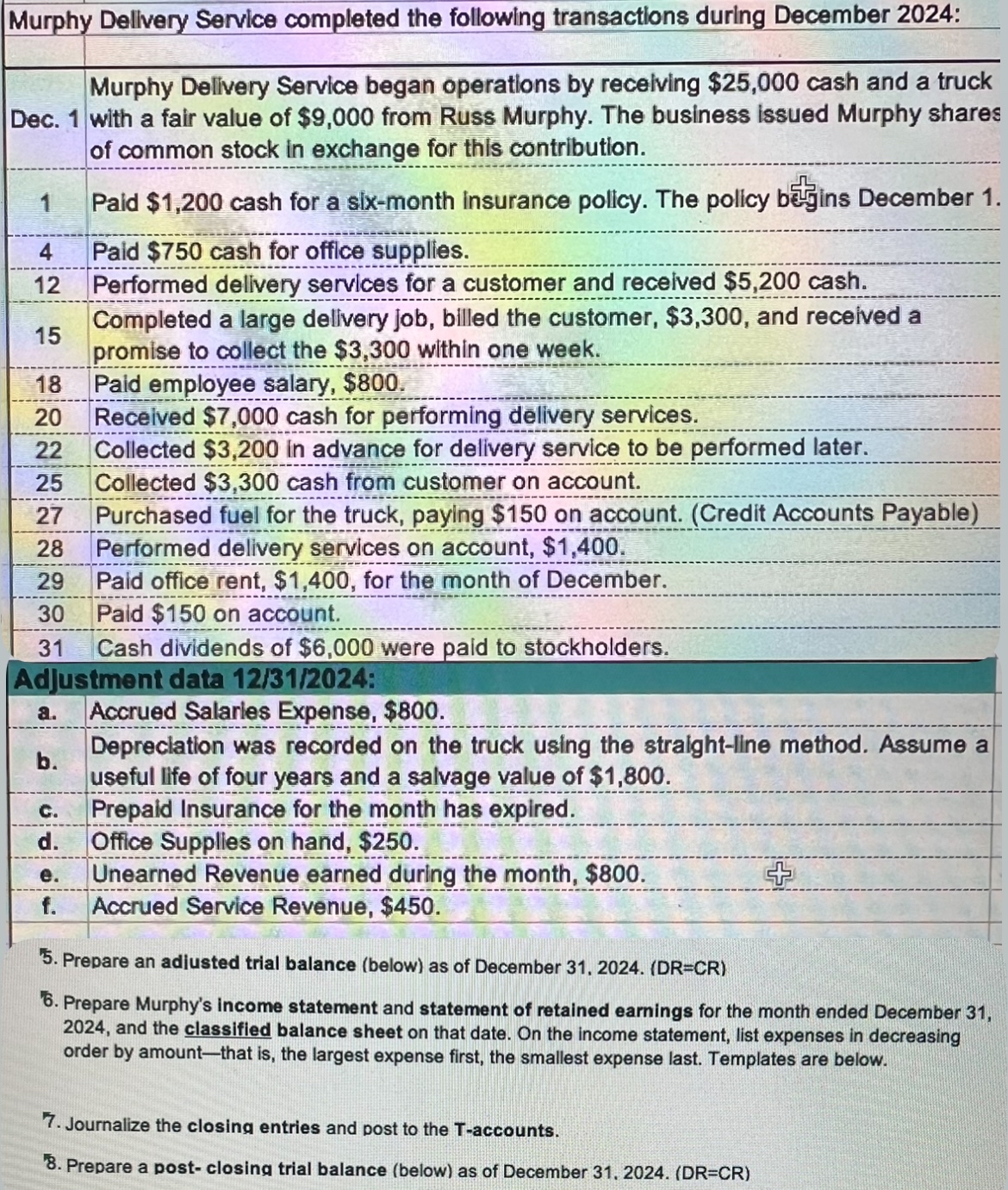 PLEASE help with 5 - 8 . questions at the bottom.