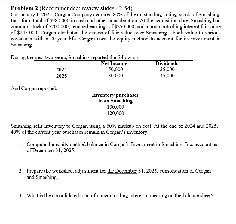 Problem 2 ( Recommended: review slides 4 2 - 5 4
