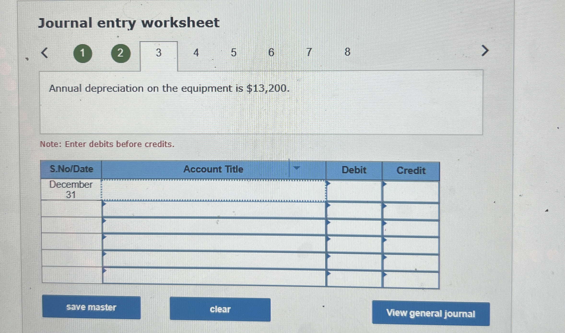 Journal entry worksheet ( 1 ) 2 3 4 5 6 7 8