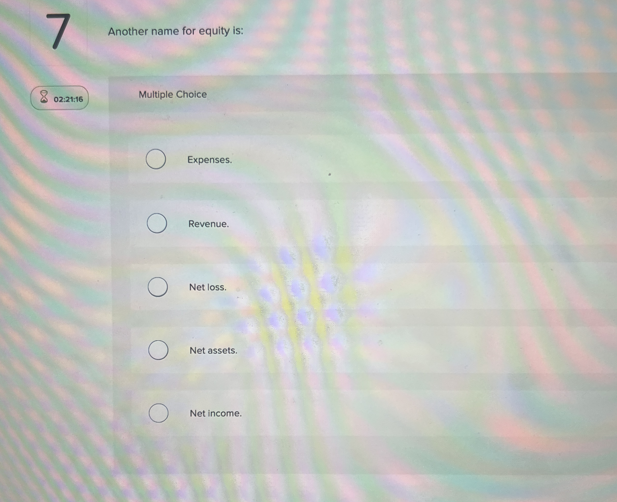 Another name for equity is: 0 2 : 2 1 : 1 6