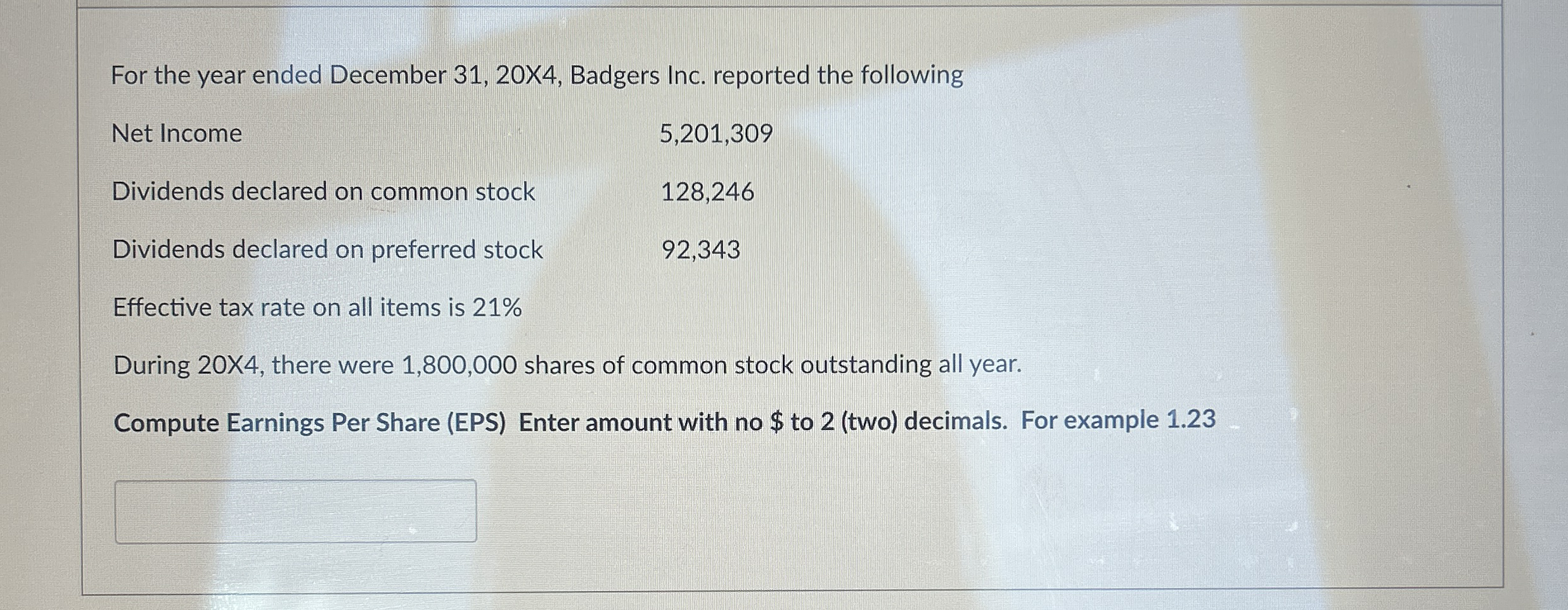 For the year ended December 3 1 , 2 0 X 4 ,