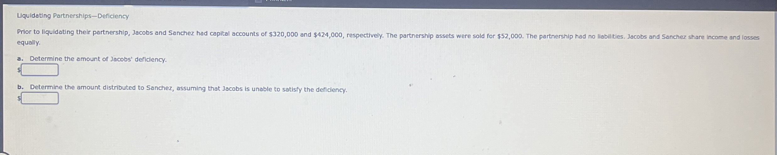 Liquidating Partnerships - Deficiency equally. a