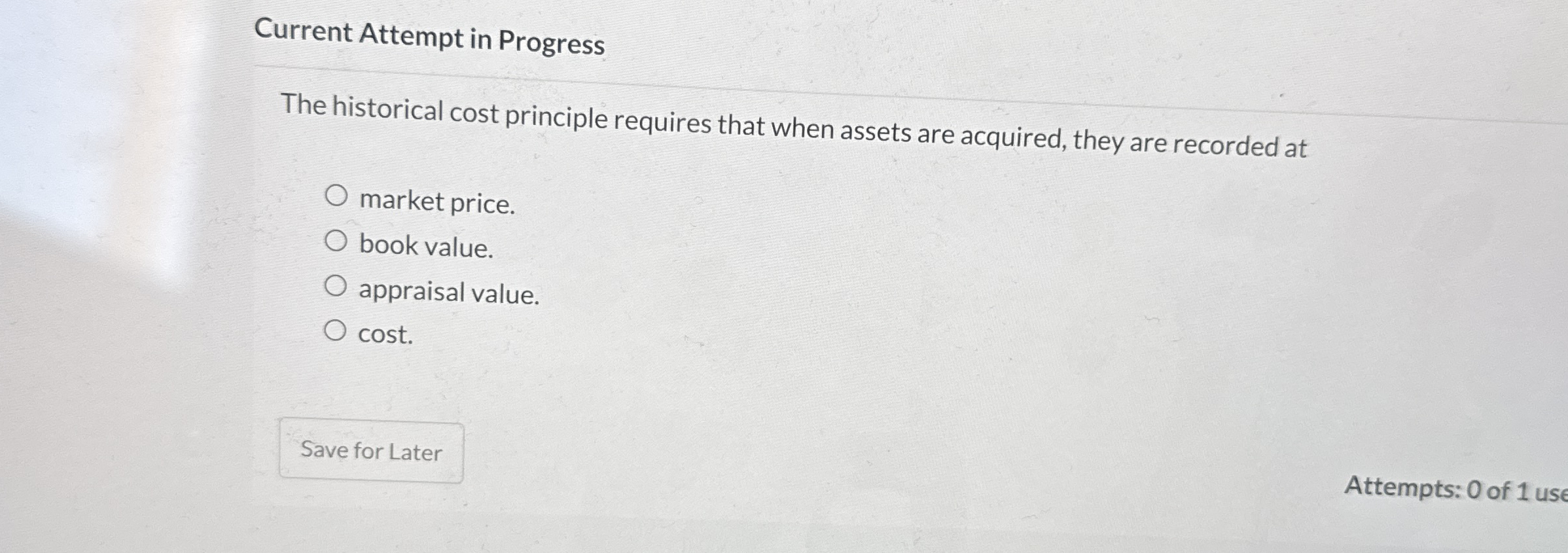 Current Attempt in Progress The historical cost