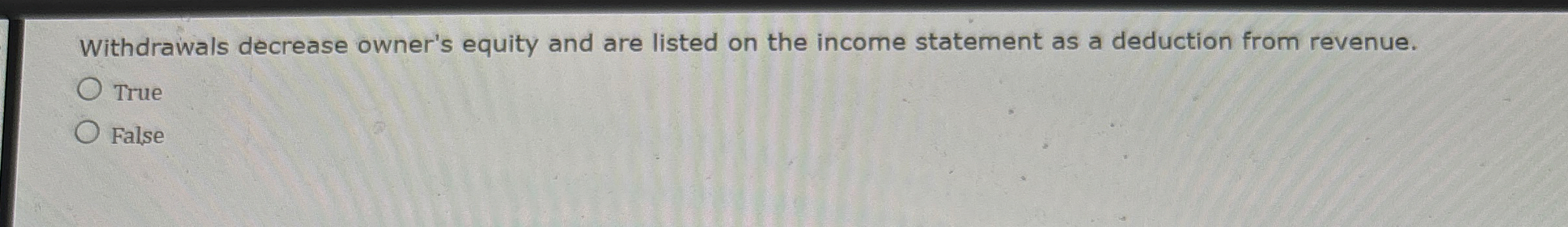 Withdrawals decrease owner's equity and are
