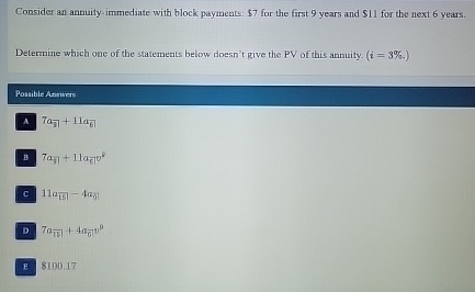 Consider an annuity - immediate with block