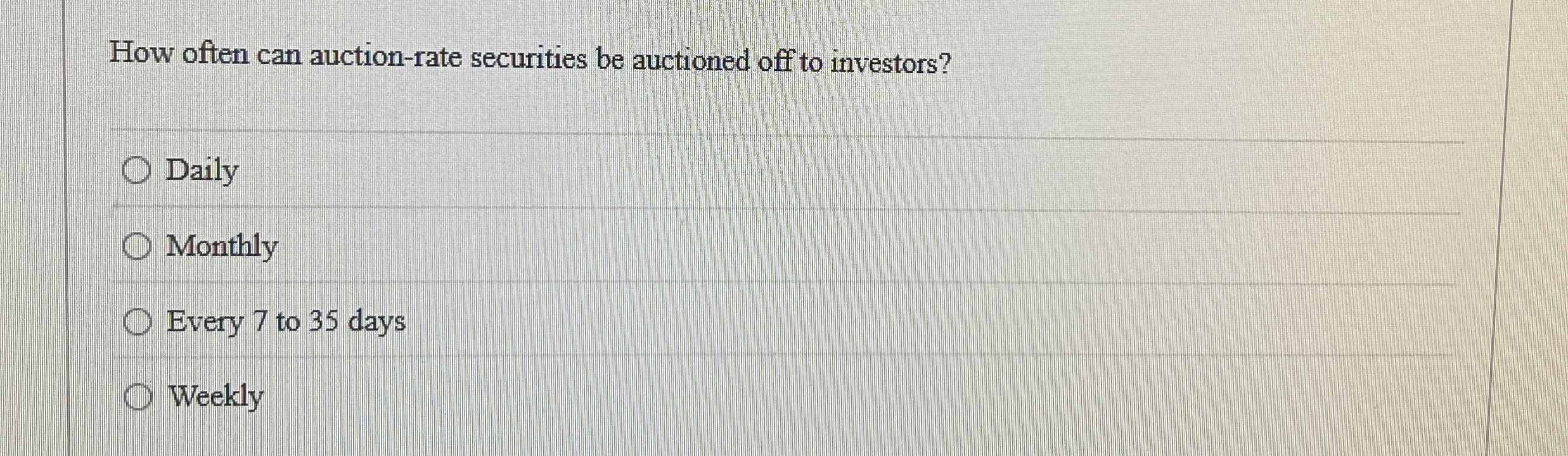 How often can auction - rate securities be