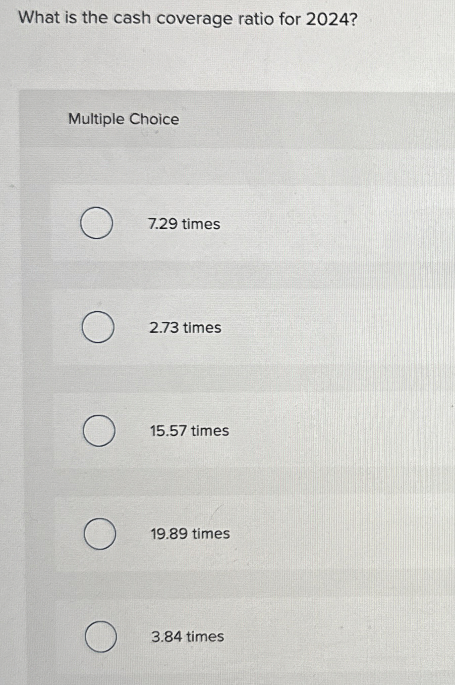 What is the cash coverage ratio for 2 0 2 4 ?