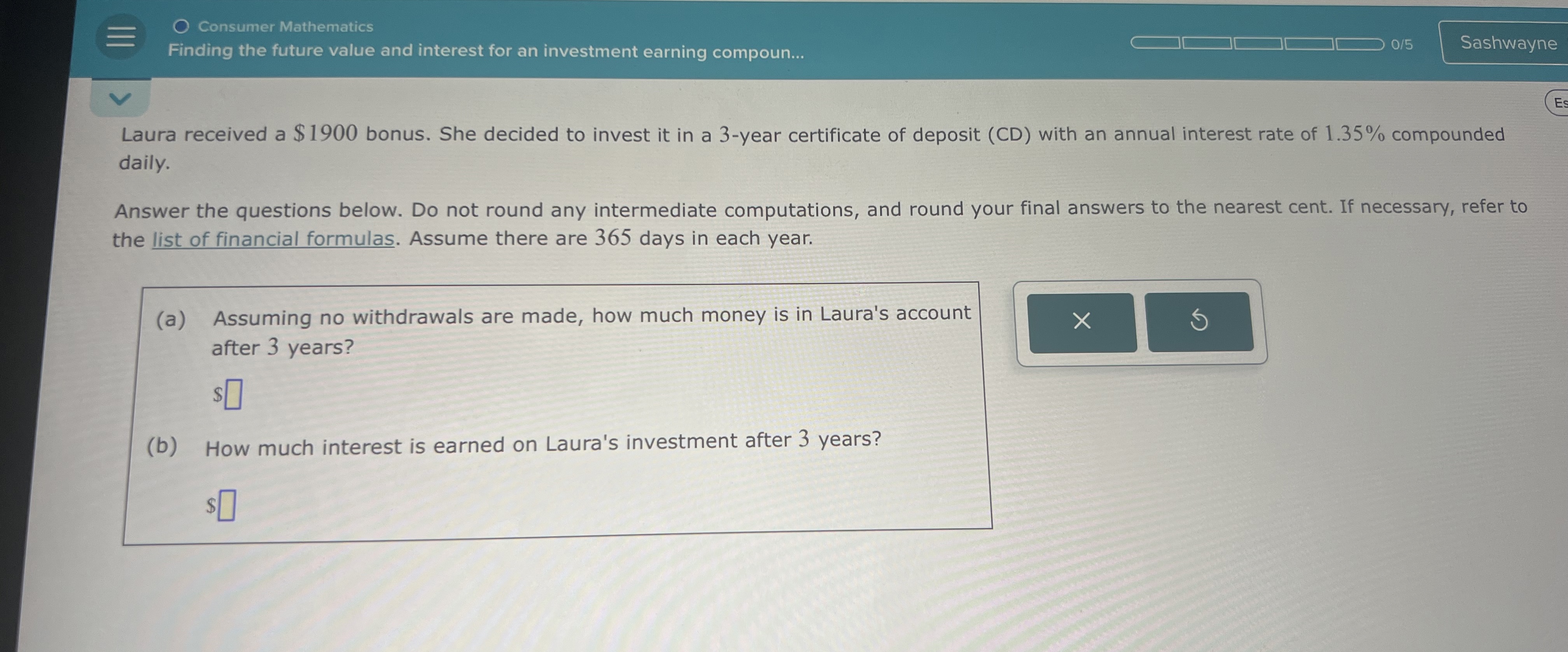 Consumer Mathematics Finding the future value and