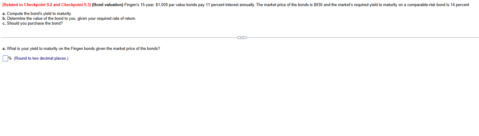 ( Bond valuation ) Fingen ' s 1 5 - year, $ 1 , 0