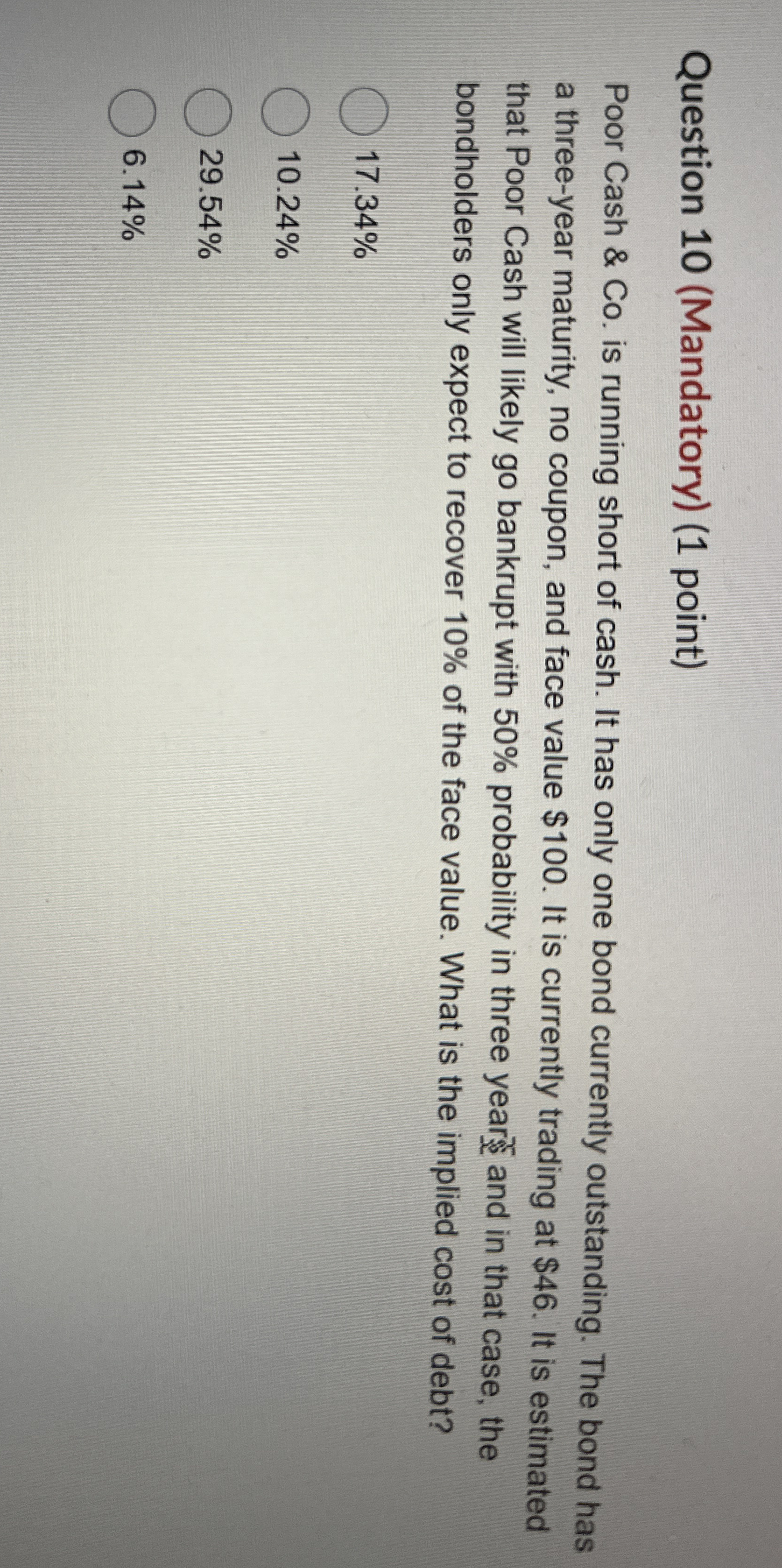 Question 1 0 Mandatory 1 point Poor Cash \ Co is