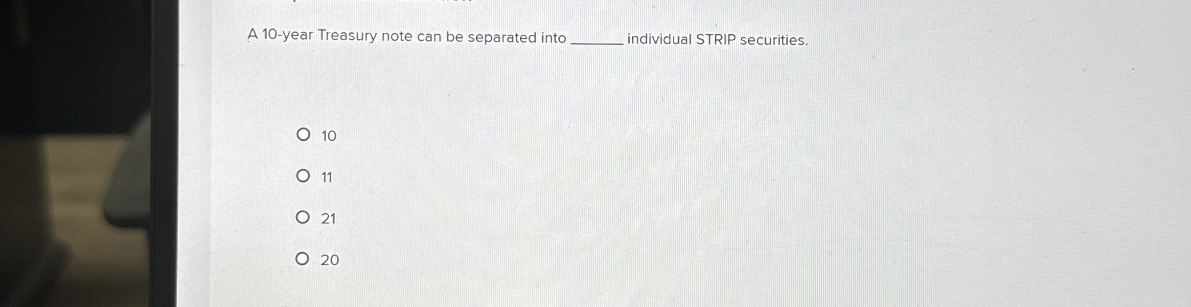 A 1 0 - year Treasury note can be separated into