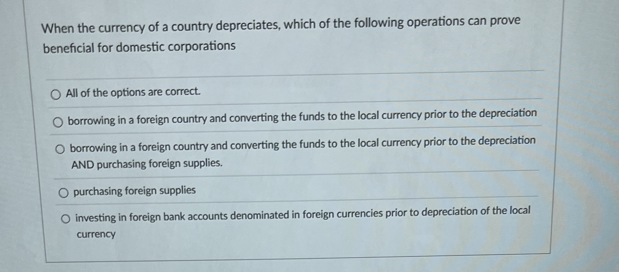 When the currency of a country depreciates, which