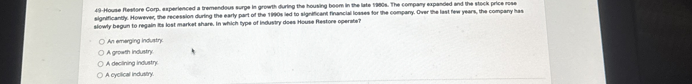 4 9 - House Restore Corp. experienced a