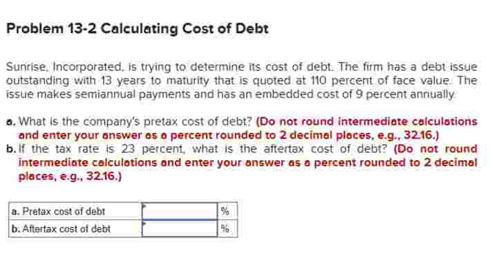 Problem 1 3 - 2 Calculating Cost of Debt Sunise,