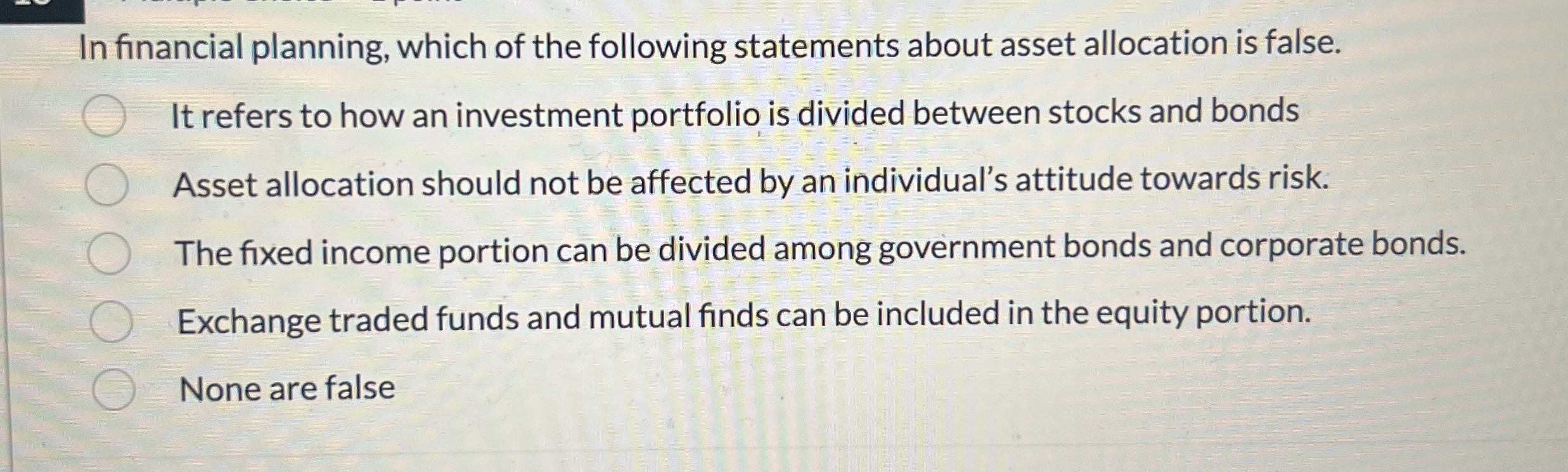 In financial planning, which of the following