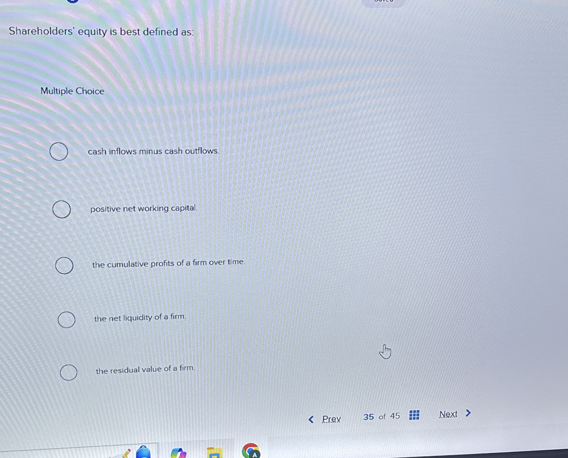 Shareholders' equity is best defined as: Multiple