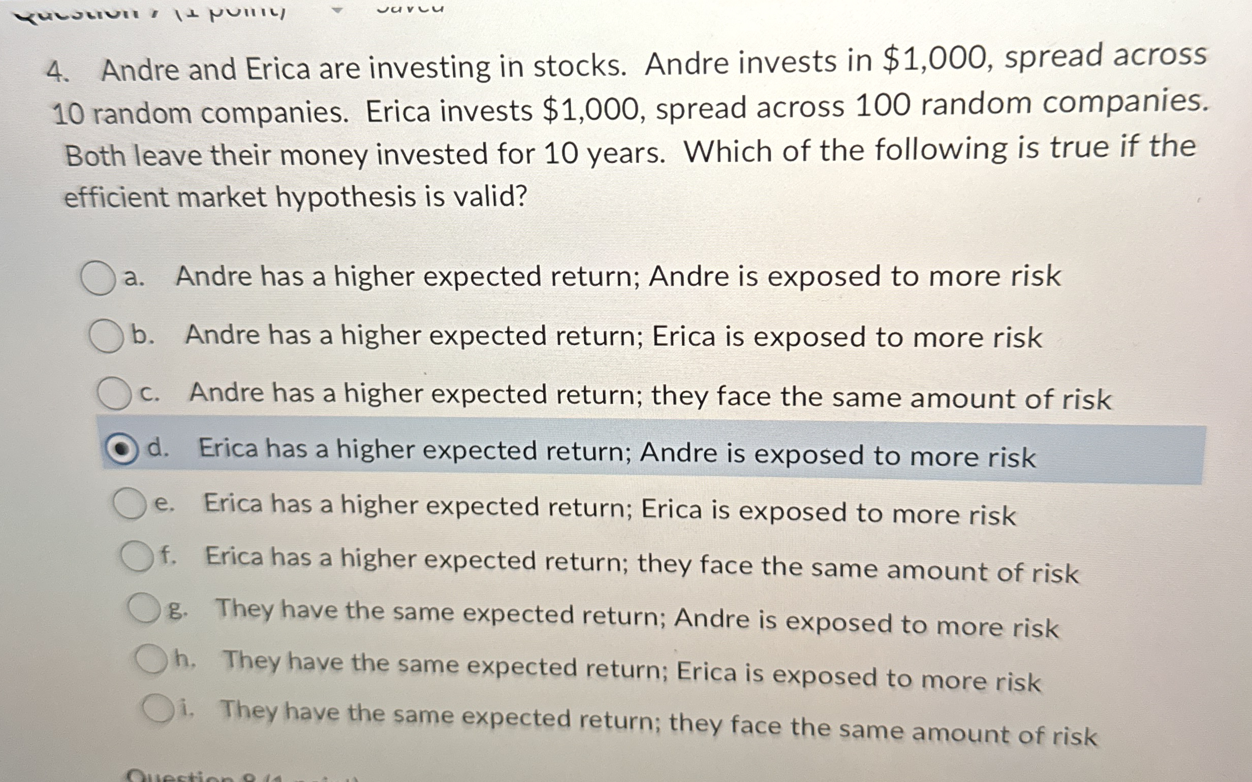 Andre and Erica are investing in stocks. Andre