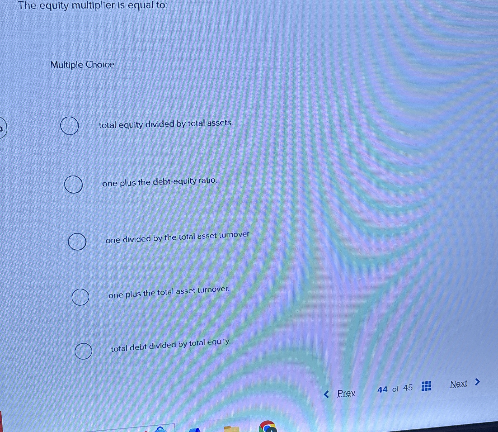 The equity multiplier is equal to: Multiple
