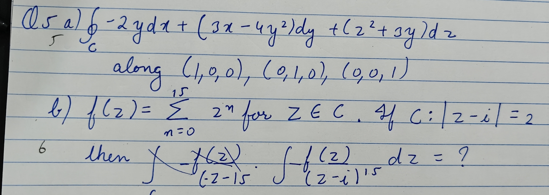 Q 5 a ) o c - 2 y d x + ( 3 x - 4 y 2 ) d y + ( z