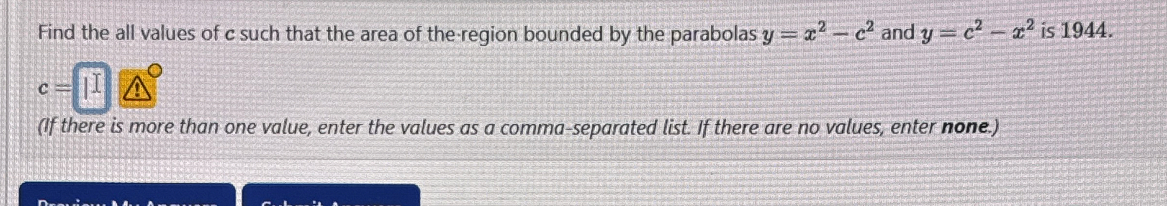 Find the all values of c such that the area of
