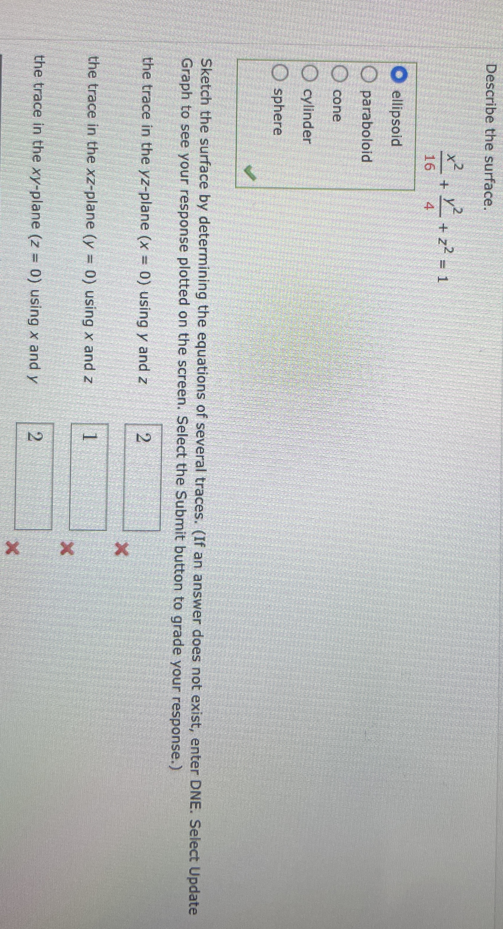 Describe the surface. Sketch the surface by