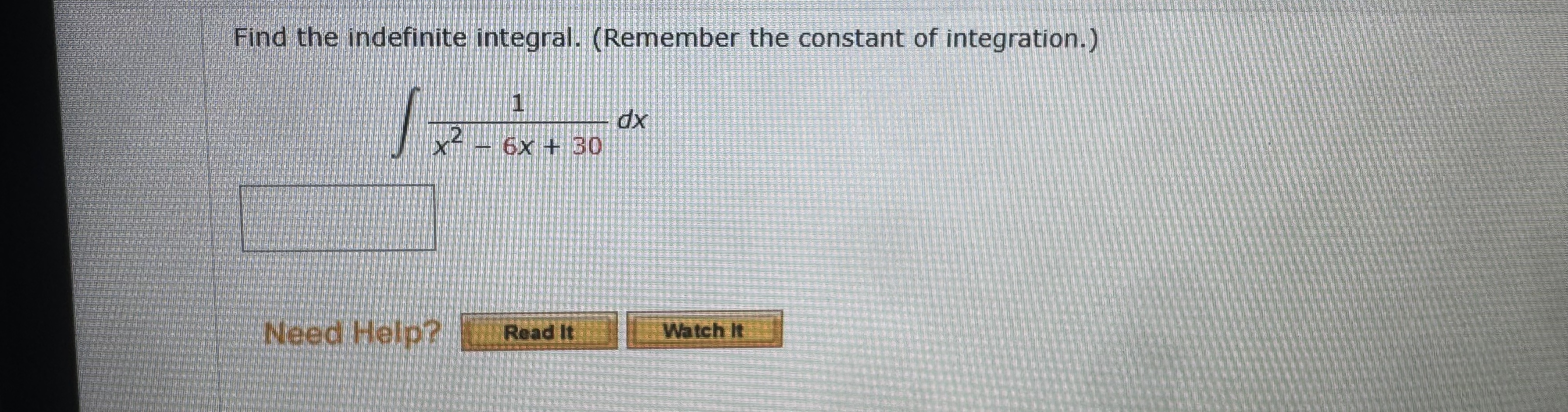 Find the indefinite integral. ( Remember the
