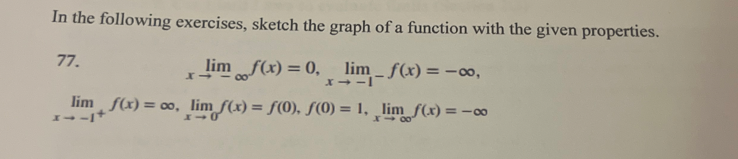 In the following exercises, sketch the graph of a
