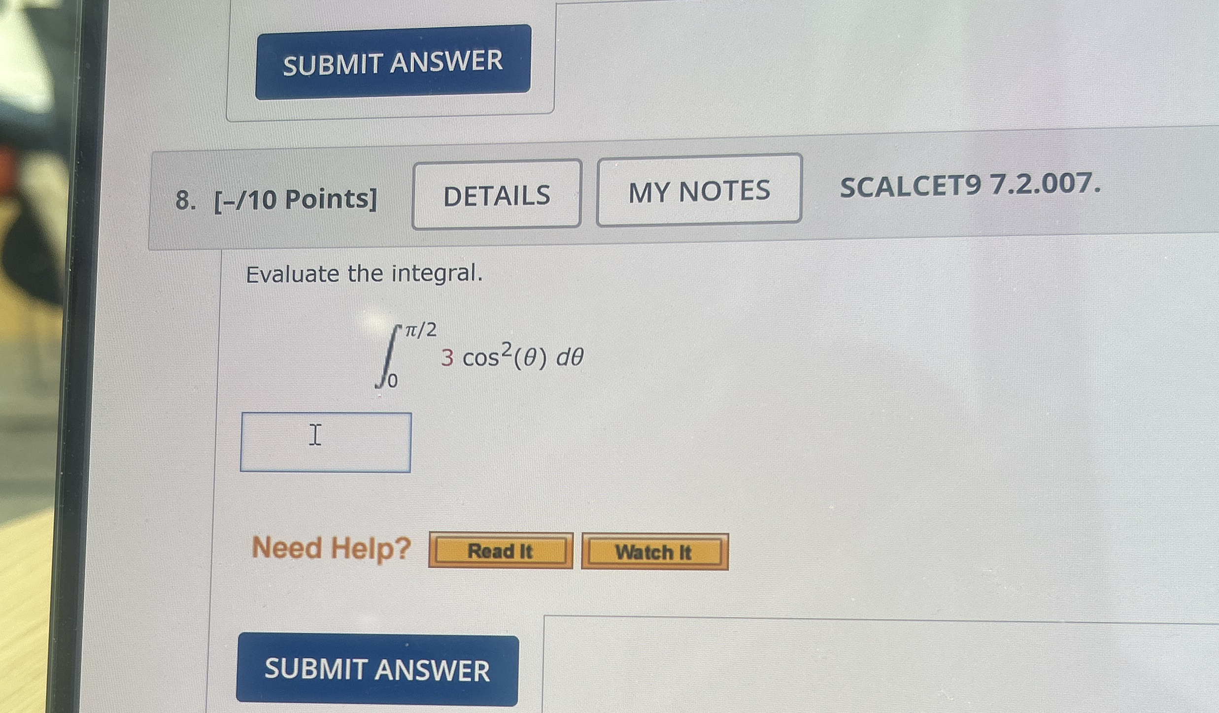 [ - / 1 0 Points ] SCALCET 9 7 . 2 Evaluate the