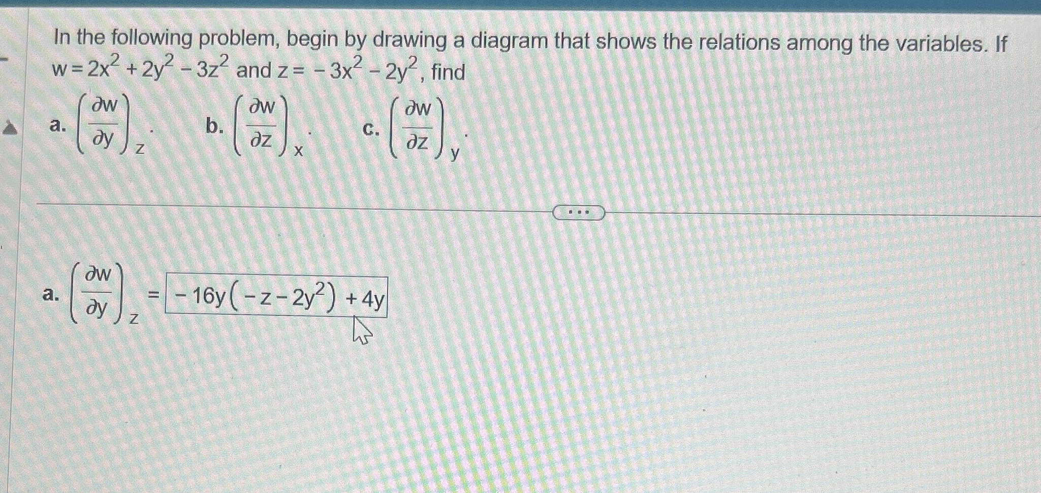 In the following problem, begin by drawing a