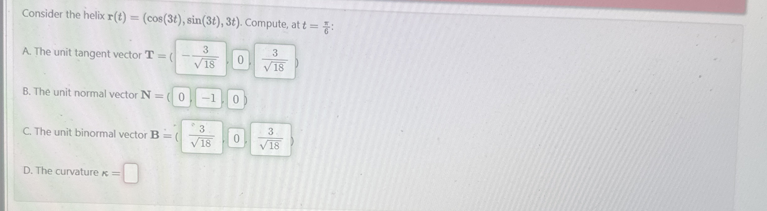 Consider the helix r ( t ) = ( c o s ( 3 t ) , s