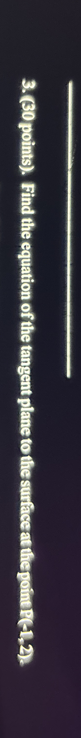 ( 3 0 points ) . Find the equation of the tangent