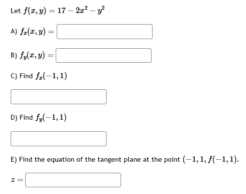 Let f ( x , y ) = 1 7 - 2 x ^ ( 2 ) - y ^ ( 2 )