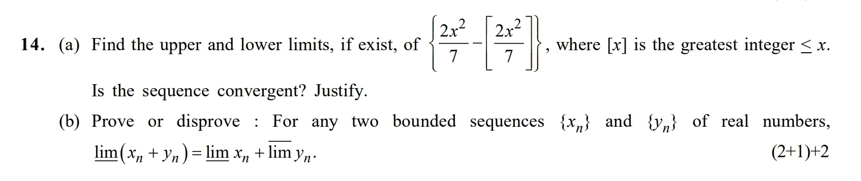 ( a ) Find the upper and lower limits , if exist,