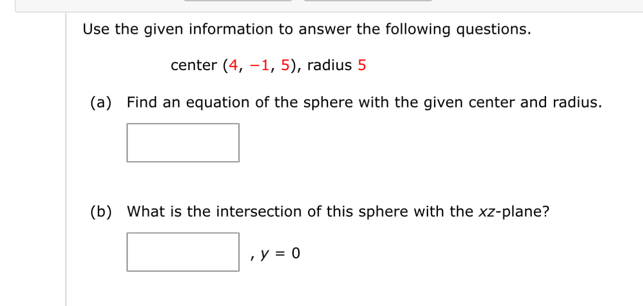 Use the given information to answer the following